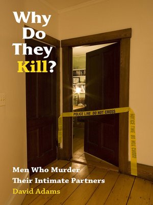 cover image of Why Do They Kill?